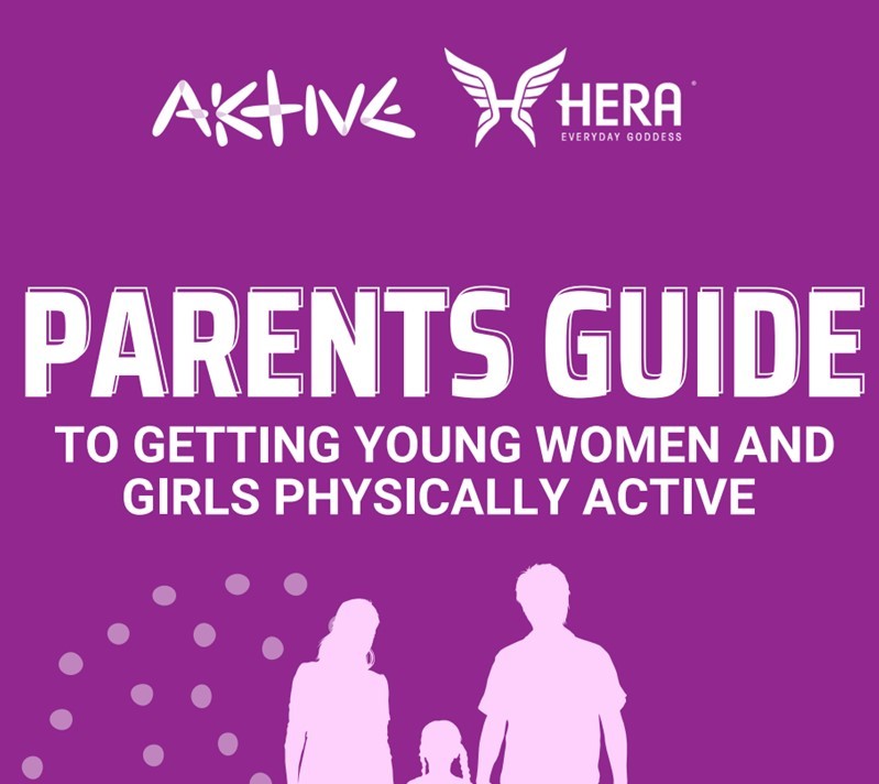 Parents Guide to getting young women and girls physically active