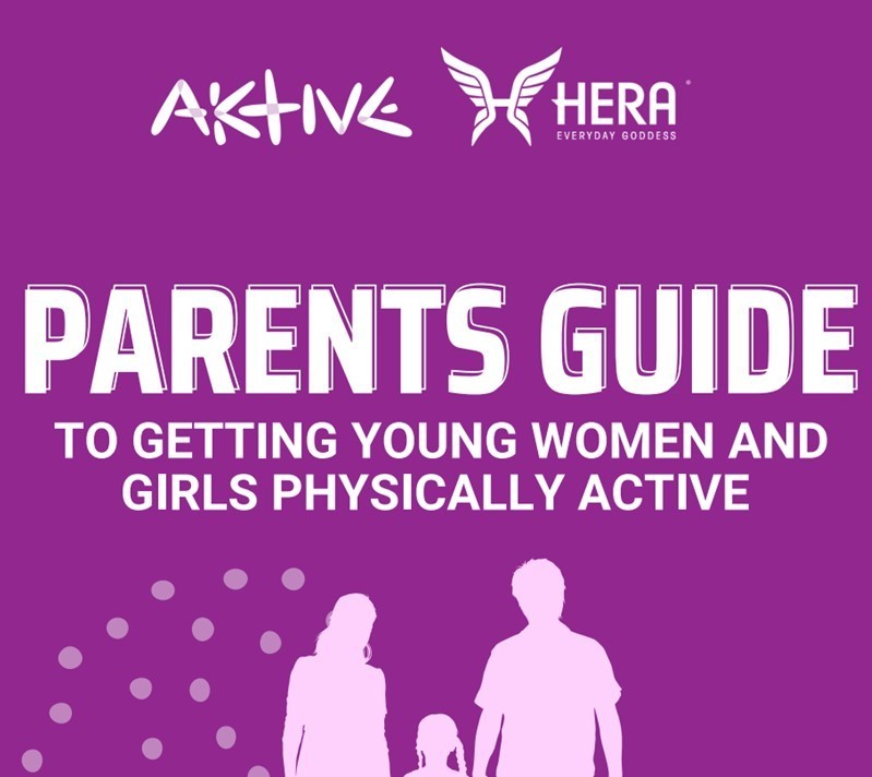 Parents Guide to getting young women and girls physically active