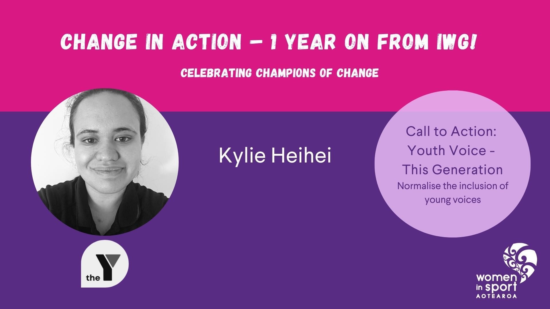 Celebrating Champions of Change: Kylie Heihei